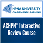 ACHPN Certification Interactive Review