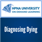 Diagnosing Dying 2023