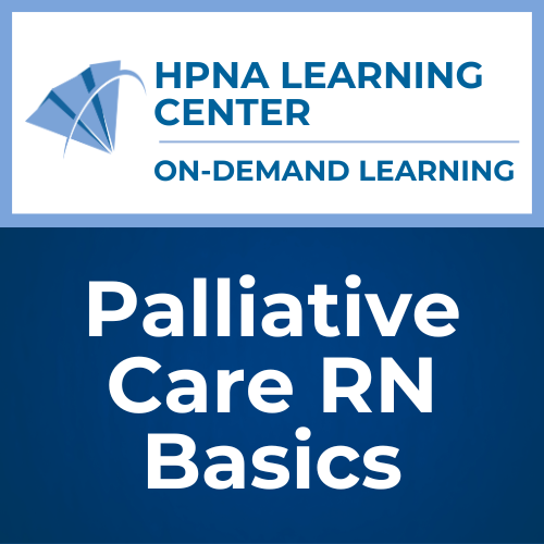 Palliative Care RN Basics Module 12