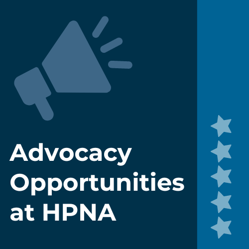 Advocacy Opportunities at HPNA