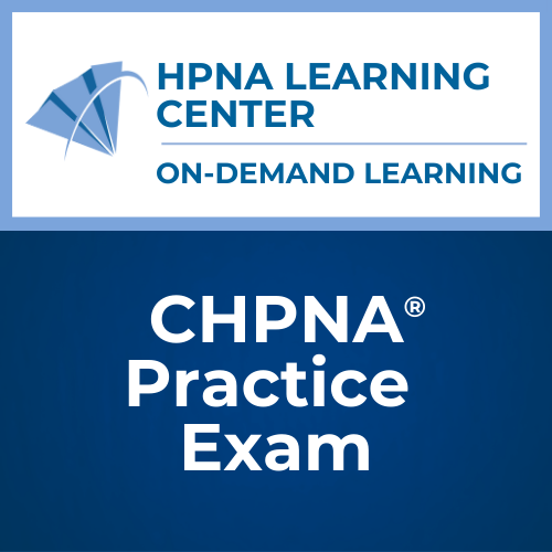 Certified Hospice and Palliative Nursing Assistant (CHPNA®) Practice Exam
