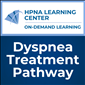 Dyspnea Treatment Pathway