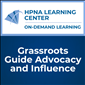 Grassroots Guide Advocacy and Influence