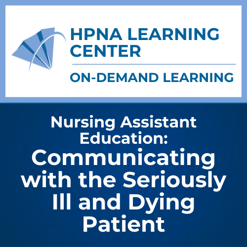 NA - Communicating with the Seriously Ill and Dying Patient