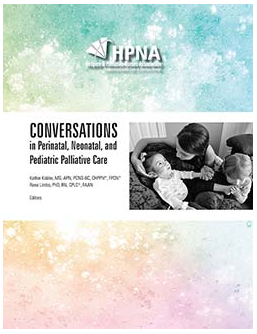 Perinatal, Neonatal, and Pediatric Palliative Care