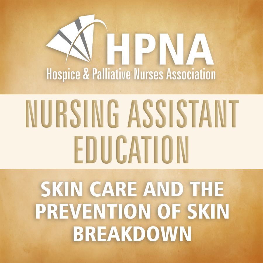 NA - Skin Care and the Prevention of Skin Breakdown
