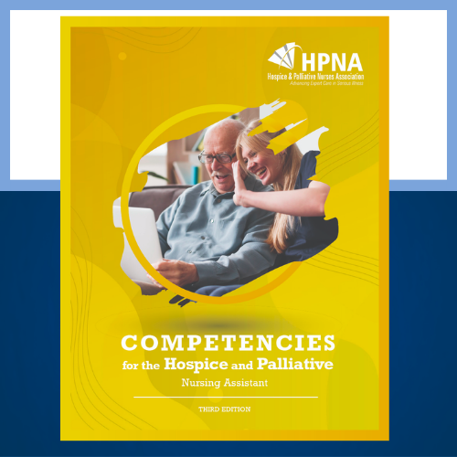 Competencies for the Hospice and Palliative Nursing NA