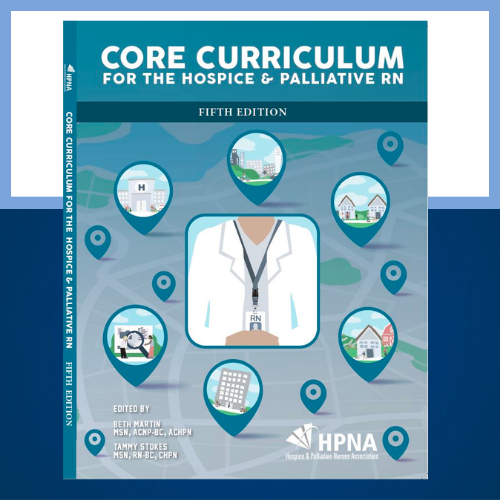 Core Curriculum for Hospice and Palliative RN 5th edition
