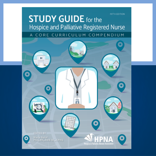 Study Guide for the Hospice and Palliative Registered Nurse