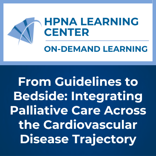 From Guidelines to Bedside: Integrating Palliative Care Across the Cardiovascular Disease Trajectory